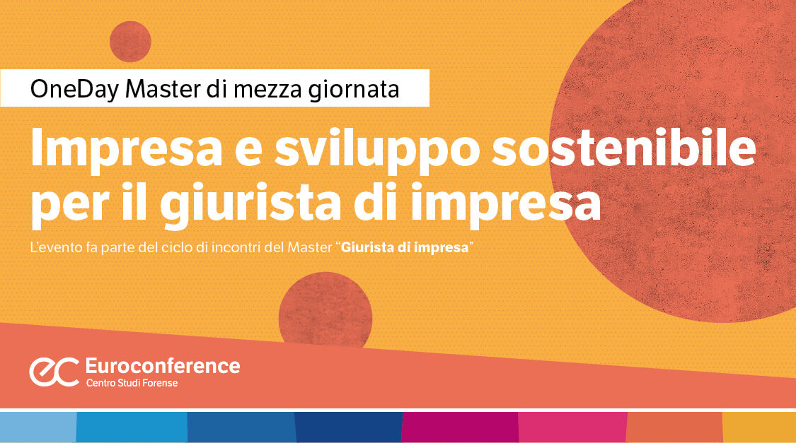 Immagine Impresa e sviluppo sostenibile per il giurista di impresa | Euroconference